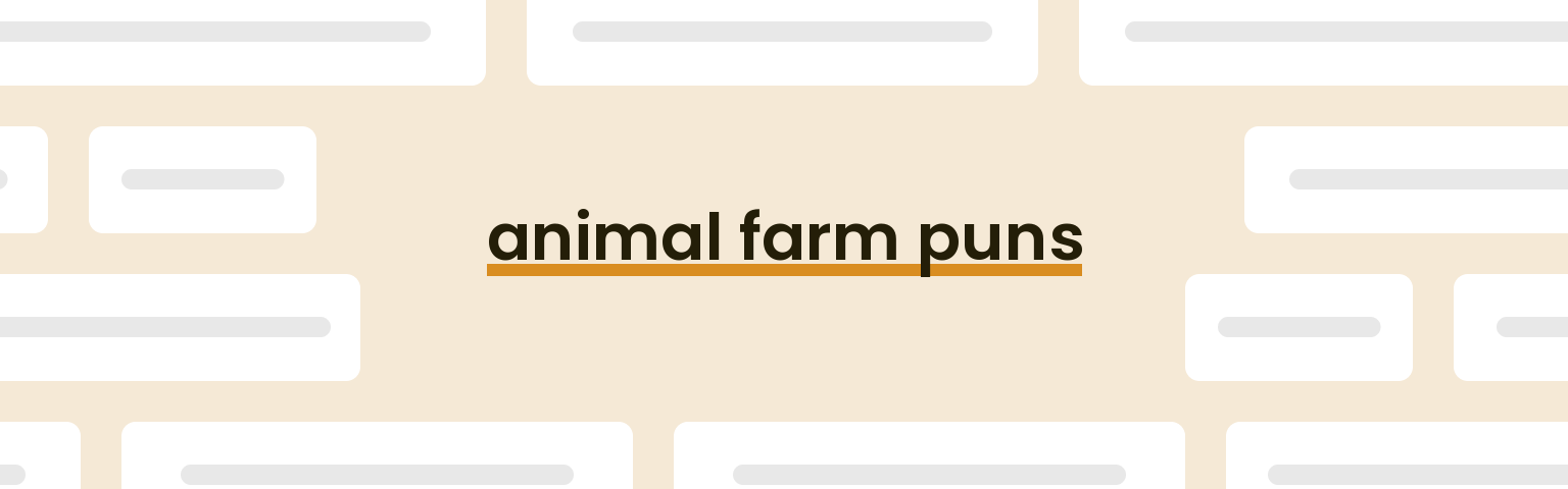 animal farm puns - best animal farm puns for 2024 puns