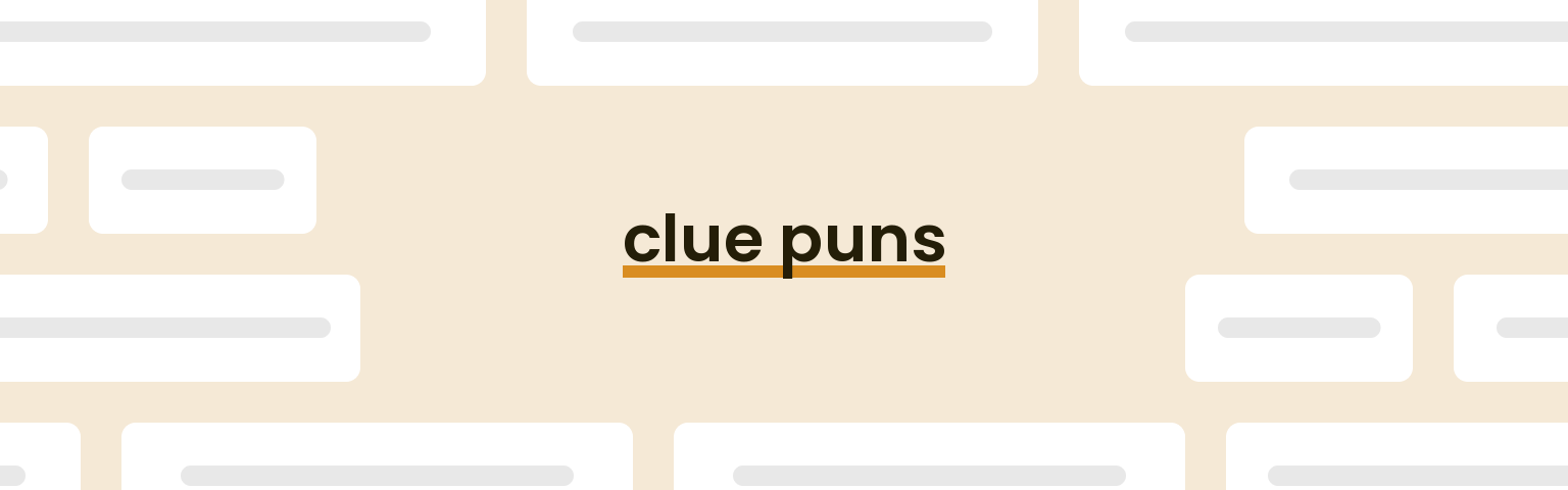 clue puns - best clue puns for 2024 puns