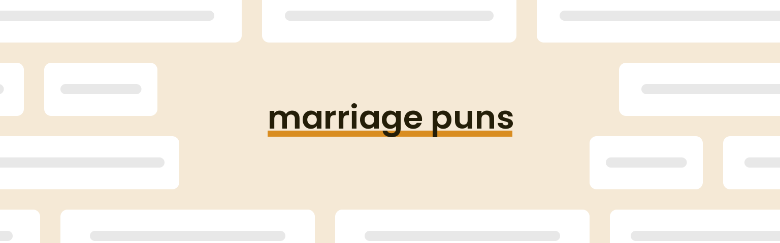 marriage puns - best marriage puns for 2024 puns