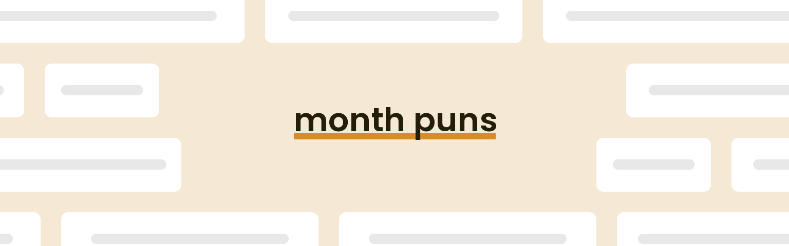 month puns - best month puns for 2024 puns