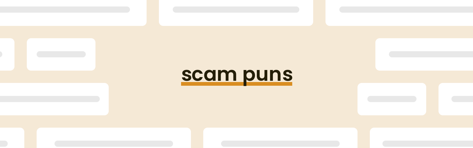 scam puns - best scam puns for 2024 puns