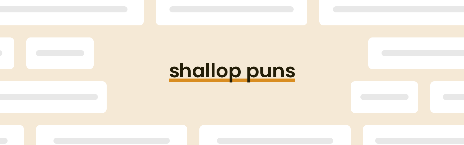 shallop puns - best shallop puns for 2024 puns