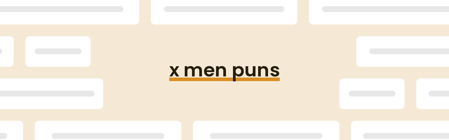 x-men puns - best x-men puns for 2024 puns