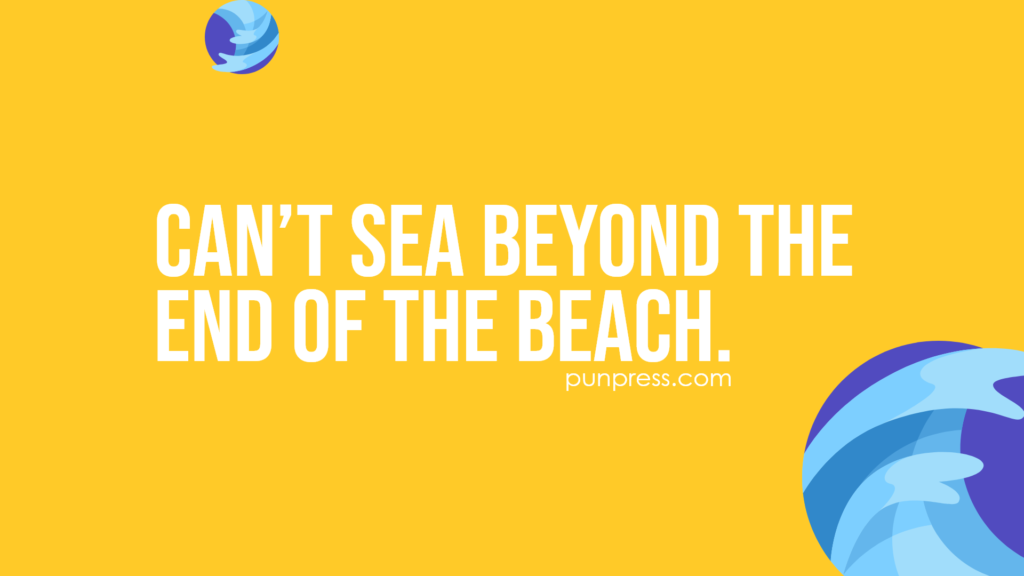 51 Sea Puns That Will Make You Wet Laughing - PunPress